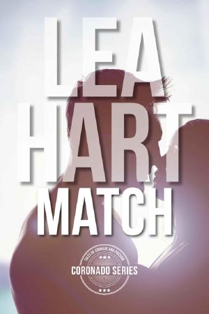 [Coronado Series 05] • Match (Coronado Series Book 5)